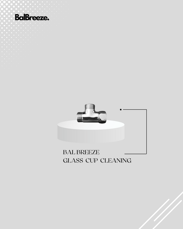 BalBreeze Glass Cup Cleaning